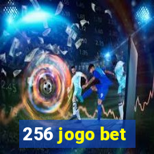 256 jogo bet